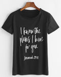 I Know The Plans I Have For You Graphic Tee